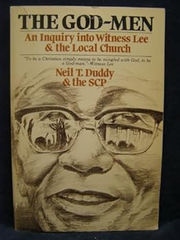 Paperback God-Men: An Inquiry into Witness Lee & the Local Church Book