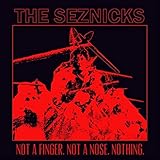  Not a Finger. Not a Nose. Nothing