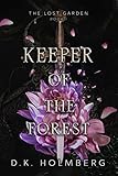 Keeper of the Forest (The Lost Garden) (Volume 1)