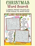 Christmas Word Search Large Print Puzzles for Adults and Kids: Exercise your Brain without Straining your Eyes. Bonus Kids Puzzles. (Word Puzzler Series)