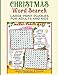 Christmas Word Search Large Print Puzzles for Adults and Kids: Exercise your Brain without Straining your Eyes. Bonus Kids Puzzles. (Word Puzzler Series)