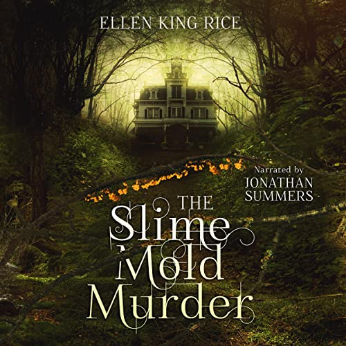 The Slime Mold Murder by Ellen King Rice episode artwork