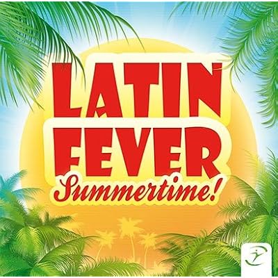 Latin Fever- Summertime