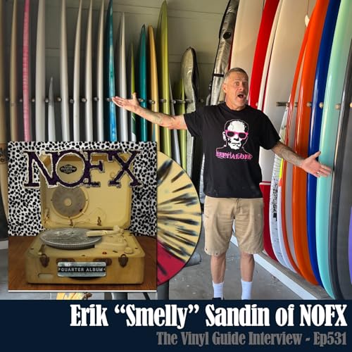 Ep531: Erik "Smelly" Sandin of NOFX