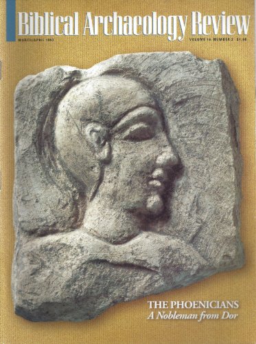 Biblical Archaeology Review : How Bad Was Ahab?; A Death