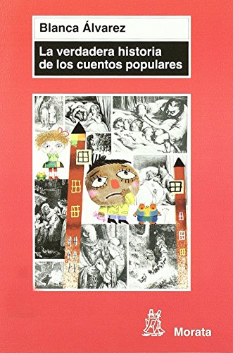 La verdadera historia de los cuentos populares: El Pulgarcito Para El Siglo XXI (SIN COLECCION)