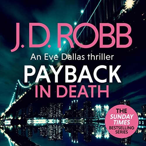 Payback in Death In Death, Book 57 (Audio Download) J. D. Robb, Susan
