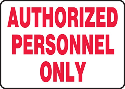 Panneau Authorized Personnel Only rigide et épais 7x10 pouces