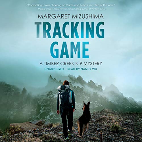 Tracking Game The Timber Creek K9 Mysteries, Book 5 (Audio Download