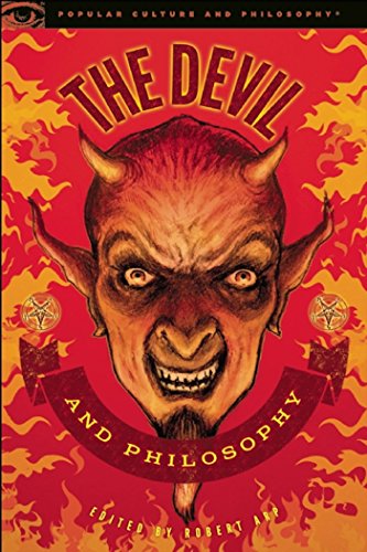The Devil and Philosophy: The Nature of His Game (Popular Culture and Philosophy Book 83)