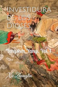 Paperback Investidura de los Dioses: Fengshen Yanyi, Vol. 1 (Spanish Edition) [Spanish] Book