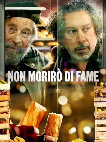  Non morirò di fame