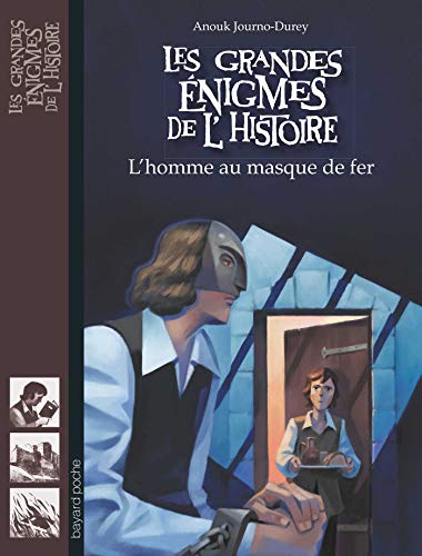 Télécharger L'homme au masque de fer (Les grandes énigmes de l'Histoire) PDF