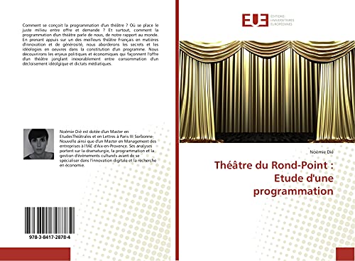 Théâtre du Rond-Point : Etude d'une programmation pour décoder la dramaturgie sans jargon complexe - 2