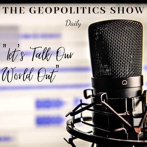 The GeoPolitics Show - Daily cover art