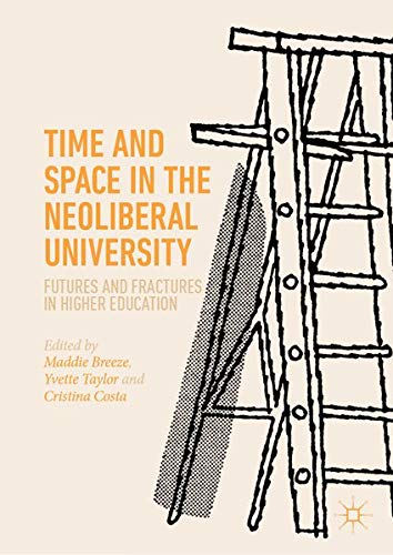 Buy Time and Space in the Neoliberal University — BookShops.in