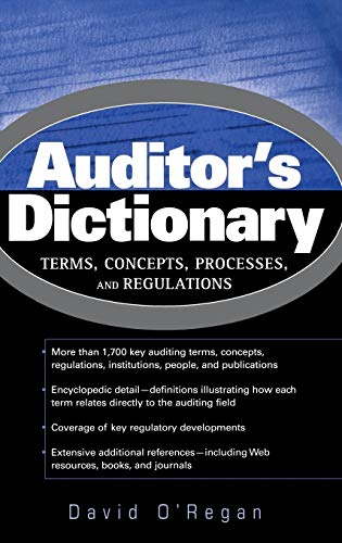 Auditor'S Dictionary: Terms, Concepts, Processes, And Regulations view 2