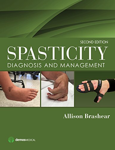 Spasticity, Second Edition: Diagnosis and Management
