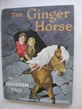 The Ginger Horse by Maureen Daly (1964-01-01)