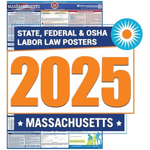 2025 Massachusetts Labor Law Poster- State, Federal, OSHA Compliant- Workplace Required Posting for Employees- English Employment Poster- UV Laminated Waterproof- 25.5" x 40”- English Cover