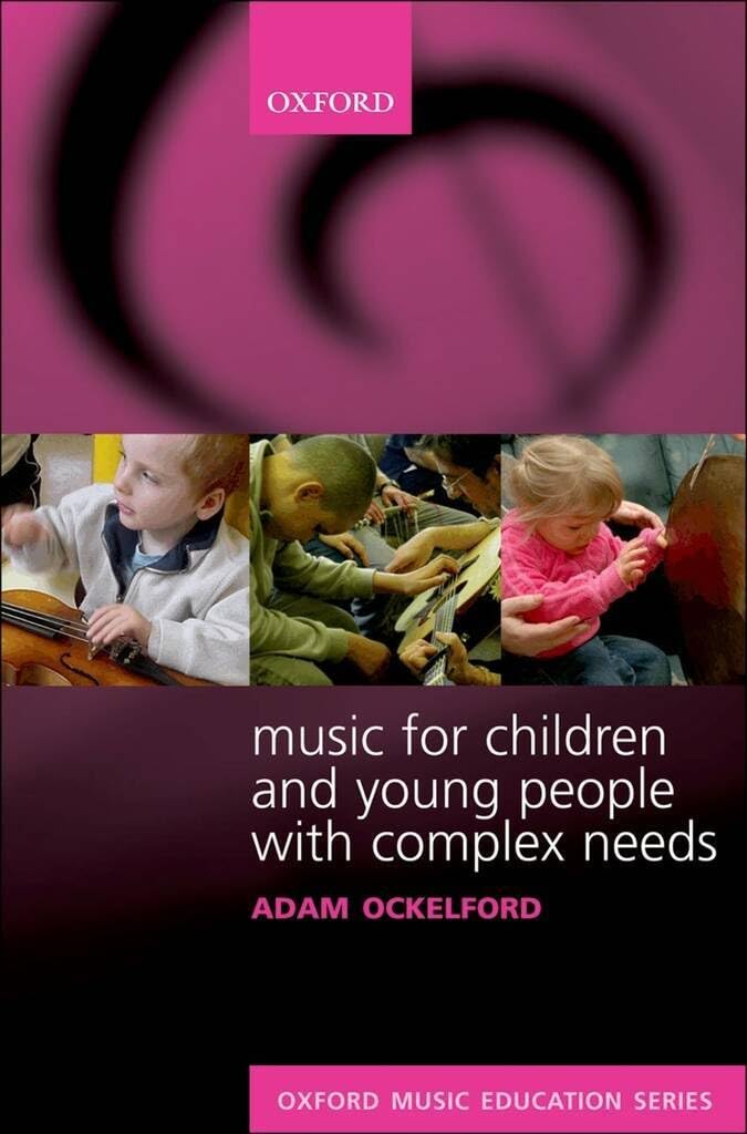 Music for Children and Young People with Complex Needs (Oxford M