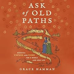 Ask of Old Paths Audiolibro Por Grace Hamman arte de portada