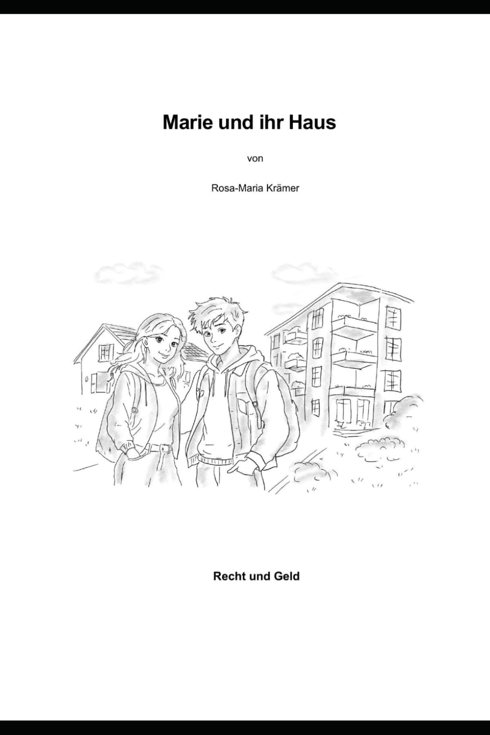 Marie und ihr Haus
