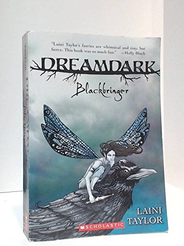 Taylor, Laini: Dreamdark: Blackbringer 0545243912 Book Cover