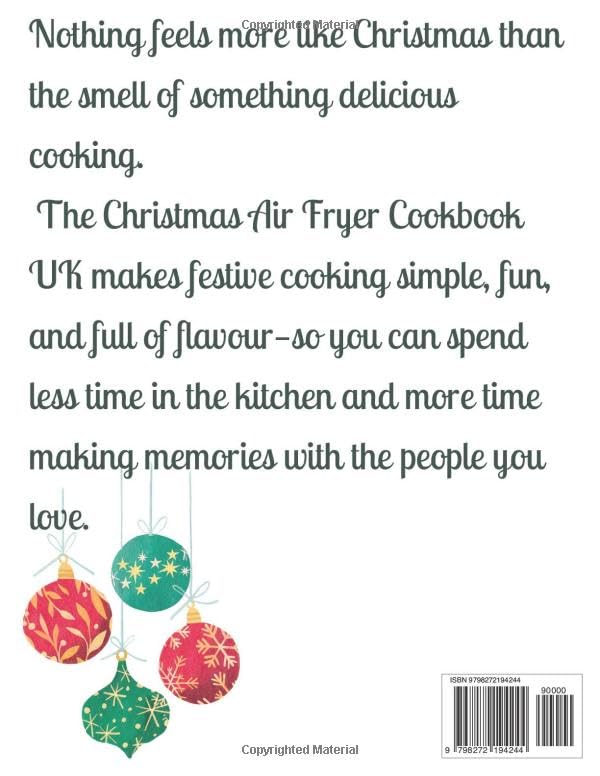 Christmas Air Fryer Cookbook UK: Modern & Traditional Holiday Meals: Delicious, Festive & Crispy Recipes to Fry, Roast, Bake & Grill. For Healthier Celebrations, Perfect for Beginners & Advanced Users image 3