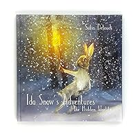 Ida Snows Adventures: The Hidden World 3952521418 Book Cover