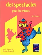Download Des spectacles pour les enfants : Du mime à la pièce de théâtre PDF
