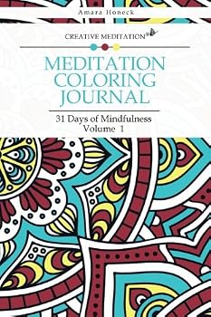 Diary Meditation Coloring Journal: 31 Days of Mindfulness (Volume 1) Book