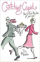 Catching Cupid 0967311209 Book Cover