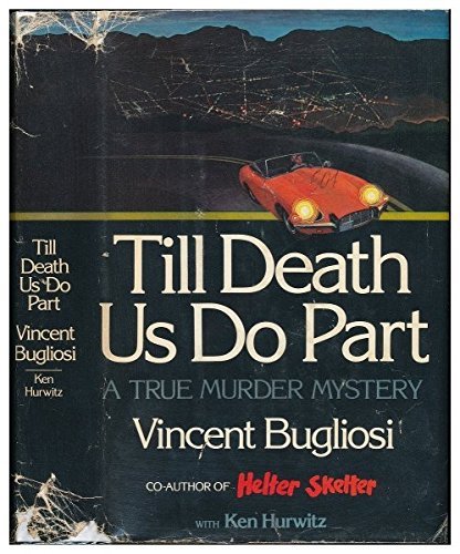 Till Death Us Do Part: A True Murder Mystery by... B01K3RR3P4 Book Cover
