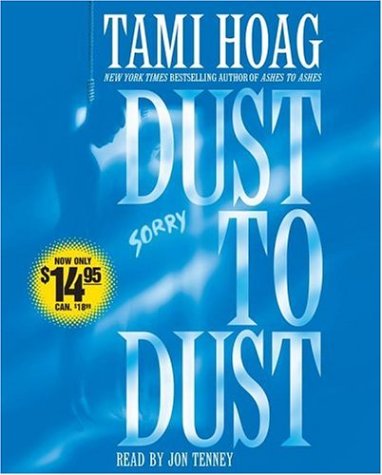 Dust To Dust Hoag, Tami and Tenney, Jon