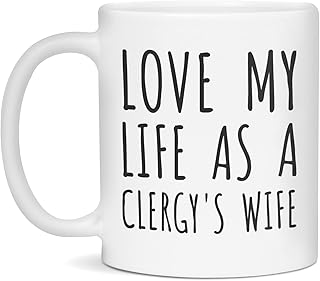 Love My Life Clergy's Wife Coffee Mug Funny Clergy Spouse, 11-Ounce White