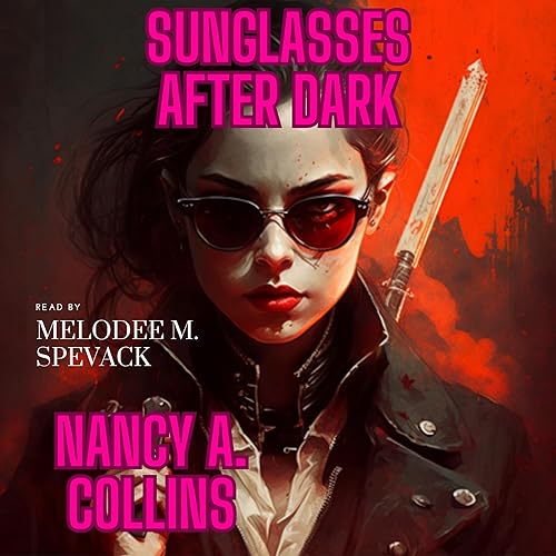 Sunglasses After Dark (Audible Audio Edition) Melodee M