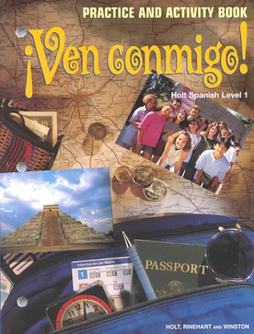 Ven Conmigo!: Level 1 Practice and Activity Book (Spanish Edition)