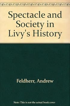 Hardcover Spectacle and Society in Livy's History Book
