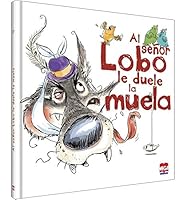 Monsieur Loup a mal aux dents 6072107346 Book Cover