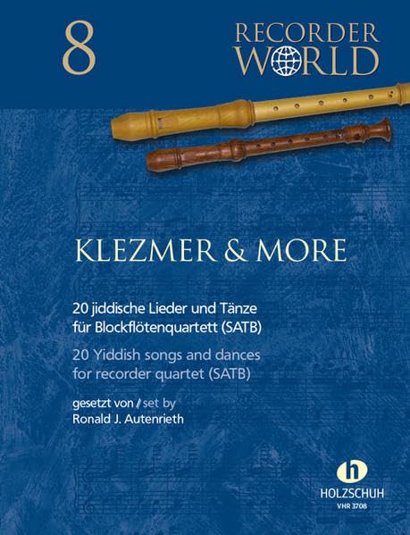 20 jiddische Lieder Recorder World canciones klezmer para tocar en familia