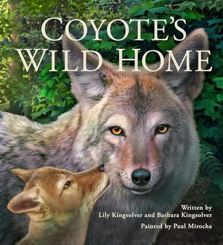 Coyote'S Wild Home