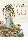 Punchneedle Embroidery: Dancing Needles (Milner Craft Series)