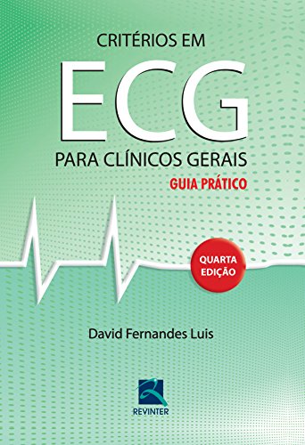 Critérios em ECG para Clínicos Gerais: Guia Prático