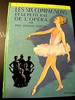 Les Six Compagnons et le petit rat de l'Opéra B003X7JPIA Book Cover
