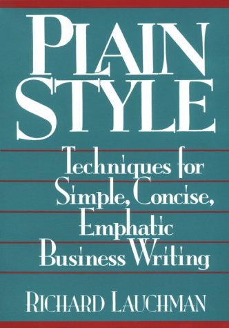 Buy Plain Style: Techniques for Simple, Concise, Emphatic Business Writing โ BookShops.in