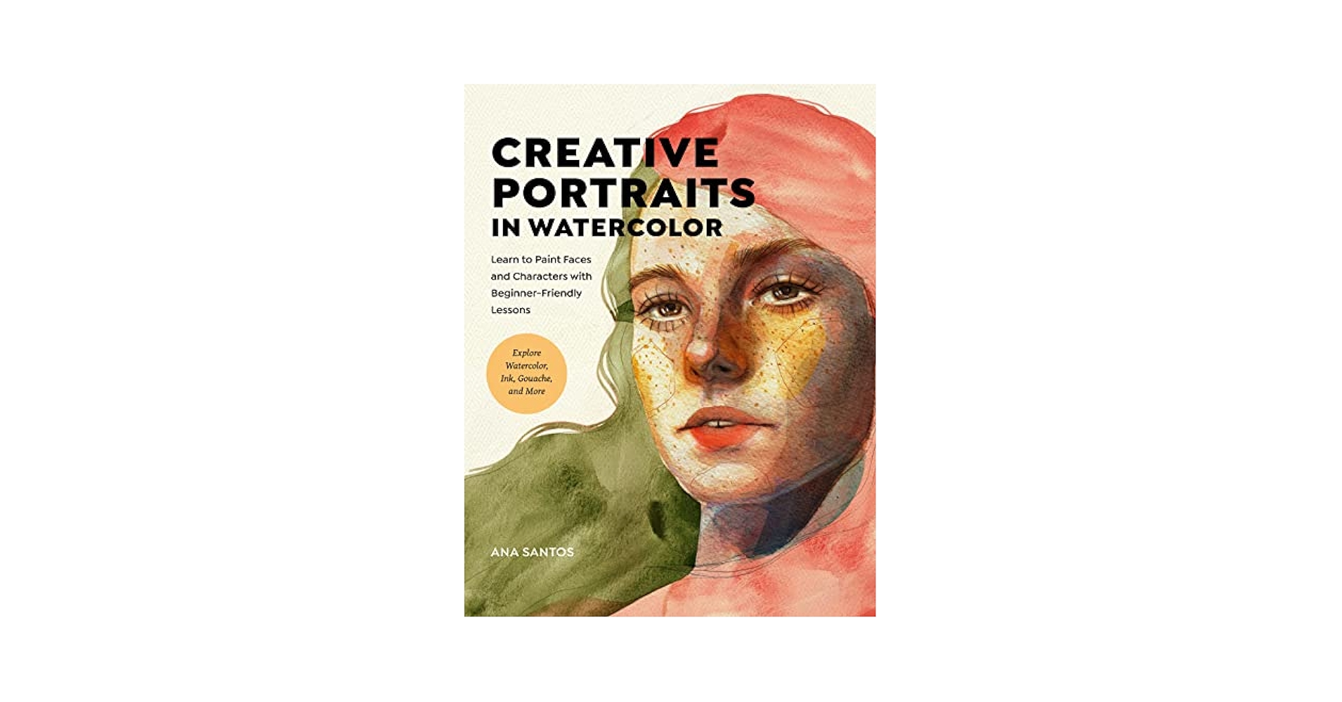 その他 Portraits: Discover dynamic techniques for creating lifelike heads and faces in watercolor (Watercolor Made Easy) 1280-720