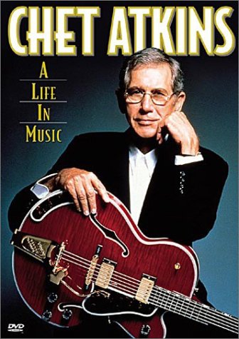 Chet Atkins: Life in Music [DVD]