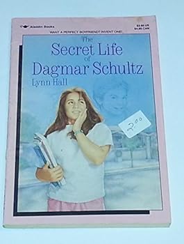 The Secret Life of Dagmar Schultz - Book #1 of the Dagmar Schultz