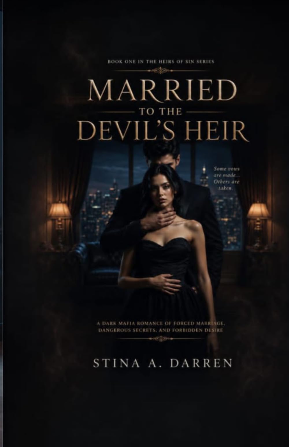 MARRIED TO THE DEVIL’S HEIR: A dark mafia romance of force marriage, dangerous secrets and forbidden desire (Heirs of sin series)